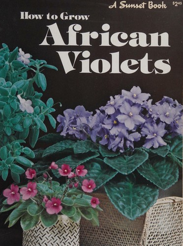 Cover for How To Grow African Violets