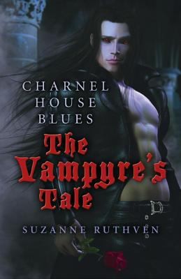 Cover for Charnel House Blues The Vampyres Tale