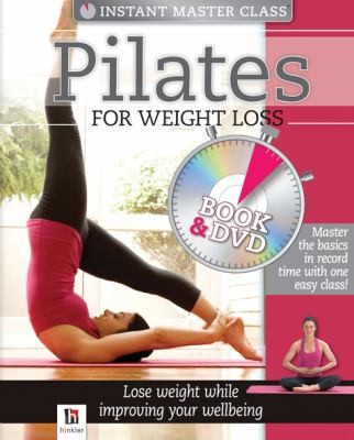 Cover for Pilates for Weight Loss With DVD
            
                Instant Master Class
