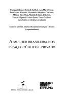 Cover for A mulher brasileira nos espaços público e privado