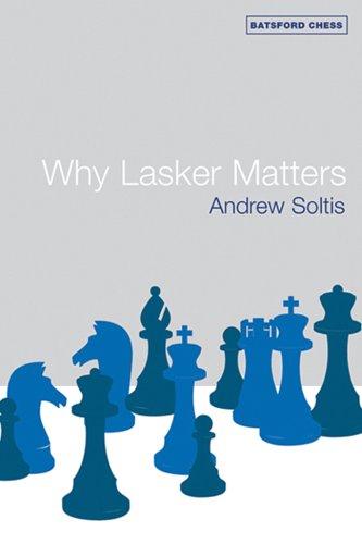 Cover for Why Lasker Matters