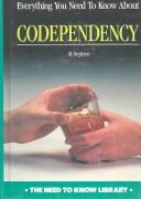 Cover for Everything you need to know about codependency