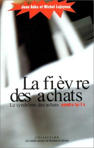 Cover for La fièvre des achats