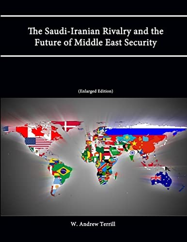 Cover for Saudi-Iranian Rivalry and the Future of Middle East Security (Enlarged Edition)