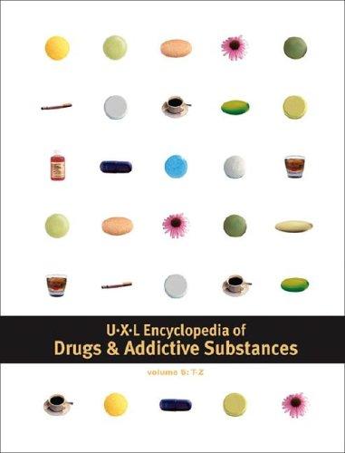 Cover for UXL Encyclopedia of Drugs and Addictive Substances Edition 1