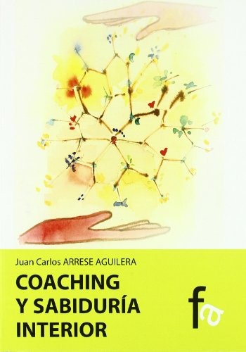 Cover for Coaching y sabiduria interior / Coaching and Inner Wisdom