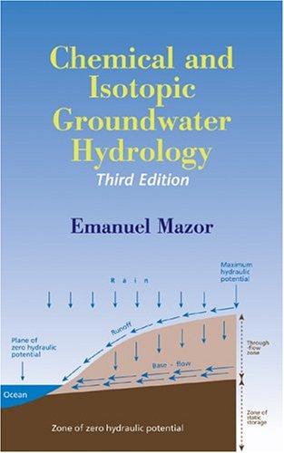 Cover for Chemical and Isotopic Groundwater Hydrology, Third Edition (Books in Soils, Plants, and the Environment)
