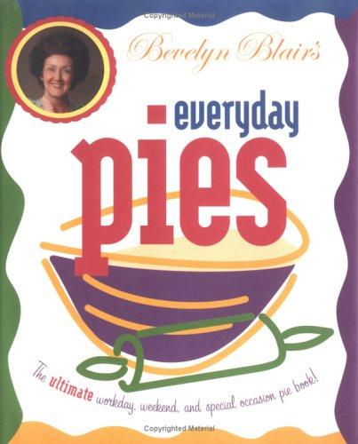Cover for Bevelyn Blair's Everyday Pies