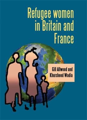 Cover for Refugee Women in Britain and France