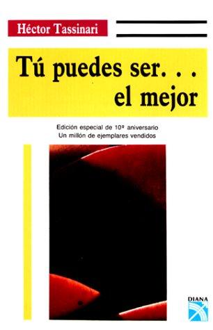 Cover for Tu puedes ser...el mejor/ You Can Be the Best