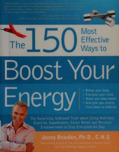 Cover for The 150 most effective ways to boost your energy
