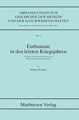 Cover for Euthanasie in den letzten Kriegsjahren