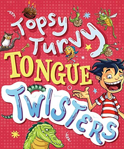 Cover for Topsy-Turvy Tongue Twisters and More