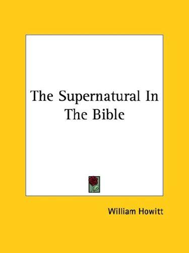 Cover for The Supernatural in the Bible