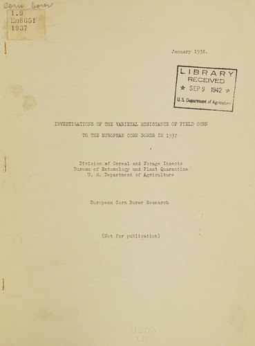 Cover for Investigations of the varietal resistance of field corn to the European corn borer in 1938