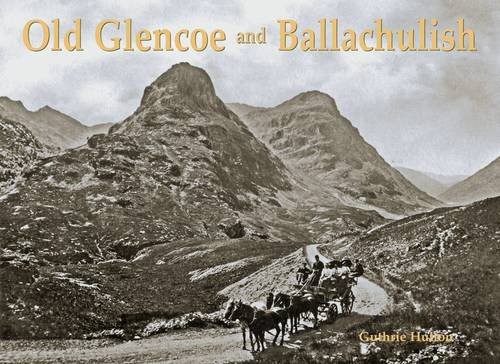 Cover for Old Glencoe and Ballachulish