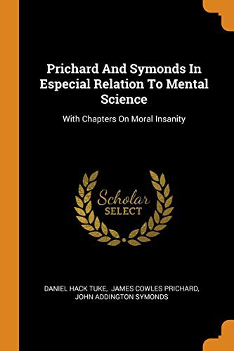 Cover for Prichard And Symonds In Especial Relation To Mental Science