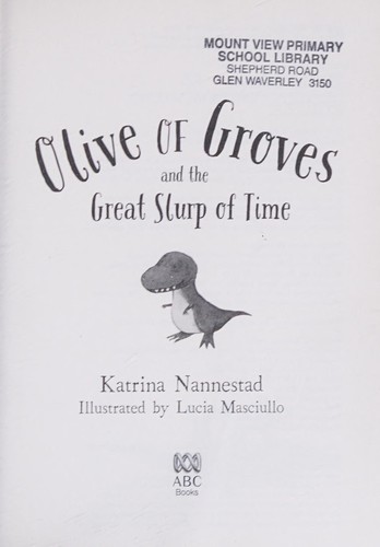 Cover for Olive of Groves and the Great Slurp of Time