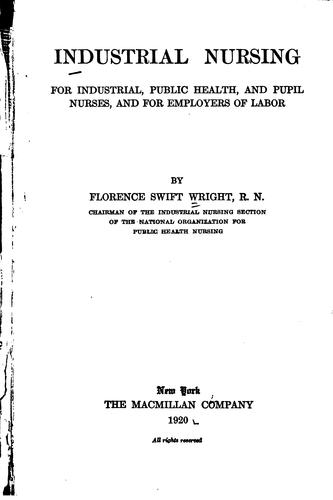 Cover for Industrial nursing, for industrial, public health, and pupil nurses, and for employers of labor