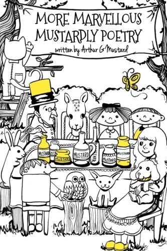 Cover for More Marvellous Mustardly Poetry