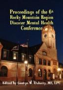 Cover for Proceedings of the 6th Rocky Mountain Region Disaster Mental Health Conference