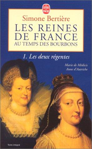 Cover for Les reines de France au temps des Bourbons