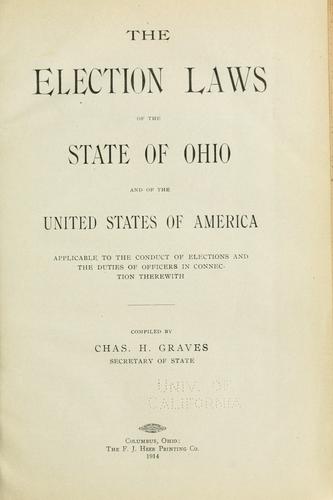 Cover for The election laws of the state of Ohio and of the United States of America applicable to the conduct of elections and the duties of officers in connection therewith.