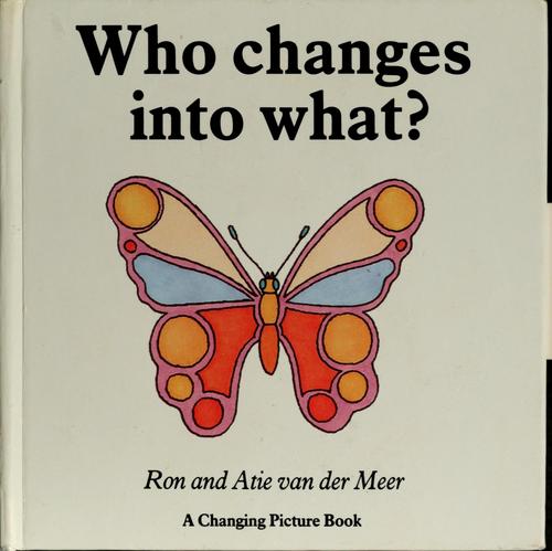 Cover for Who changes into what?