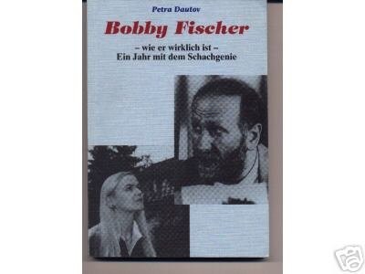 Cover for Bobby Fischer, wie er wirklich ist