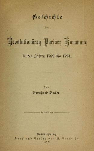 Cover for Geschichte der revolutionären Pariser Kommune in den Jahren 1789 bis 1794