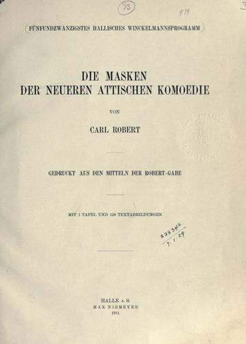 Cover for Die Masken der neueren attischen Komoedie.