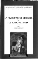 Cover for La rivoluzione liberale e le nazioni divise
