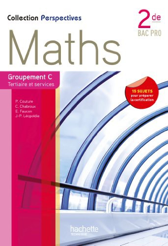 Cover for Perspectives Maths 2de Bac Pro Tertiaire et Service  - Livre élève - Ed.2013