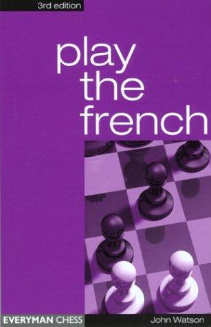 Cover for Play the French, 3rd (Cadogan Chess Books)