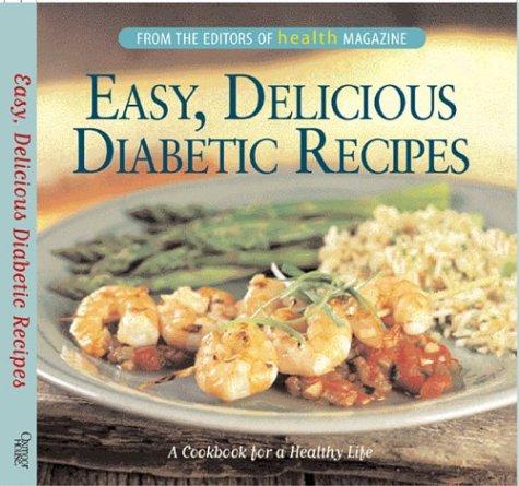 Cover for Easy, Delicious Diabetic Recipes