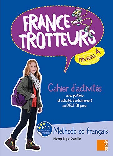 Cover for France-Trotteurs  - Cahier d´activités Niveau 4