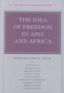 Cover for The idea of freedom in Asia and Africa