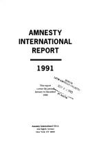 Cover for Amnesty International Report, 1991 (Amnesty International Report)