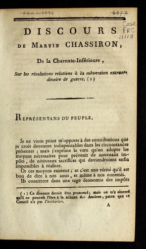 Cover for Discours de Martin Chassiron de la Charente-Inférieure sur les résolutions relatives à la subvention extraordinaire de guerre