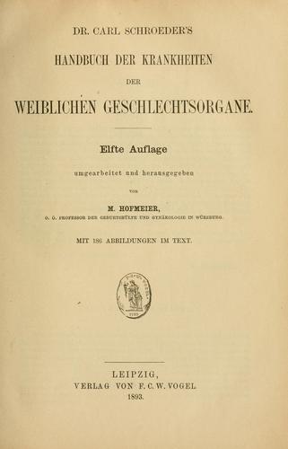 Cover for Dr. Carl Schroeder's Handbuch der krankheiten der weiblichen geschlechtsorgane