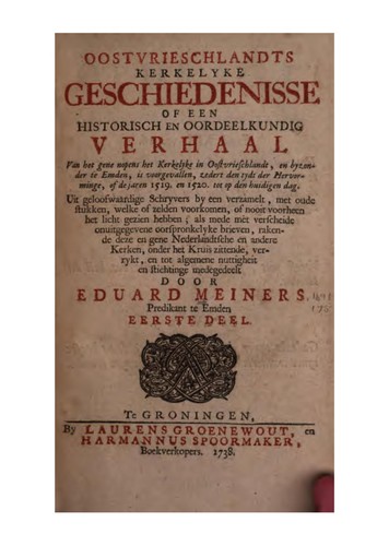 Cover for Oostvrieschlandts kerkelyke geschiedenisse; of, Een historisch en oordeelkundig verhaal van het ...
