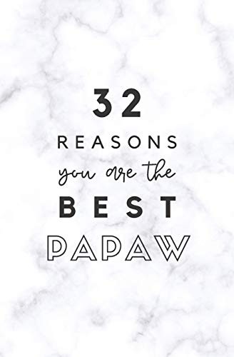 Cover for 32 Reasons You Are The Best Papaw