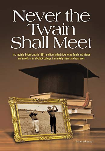 Cover for Never The Twain Shall Meet