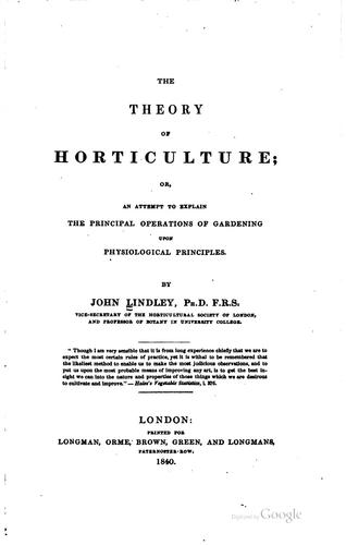 Cover for The theory of horticulture; or, An attempt to explain the principal operations of gardening