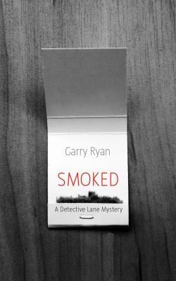 Cover for Smoked A Detective Lane Mystery