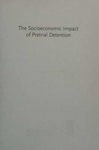 Cover for Socioeconomic Impact of Pretrail Detention