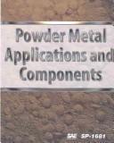 Cover for Powder Metal Applications and Components