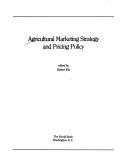 Cover for Agricultural marketing strategy and pricing policy