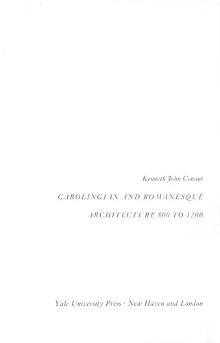 Cover for Carolingian and Romanesque architecture, 800 to 1200