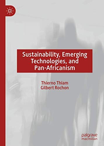 Cover for Sustainability, Emerging Technologies, and Pan-Africanism